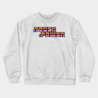 The Touch '86 Crewneck Sweatshirt